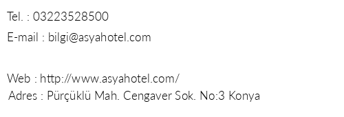 Konya Asya Hotel telefon numaralar, faks, e-mail, posta adresi ve iletiim bilgileri